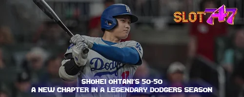 Shohei Ohtani's 50-50: A New Chapter in a Legendary Dodgers Season